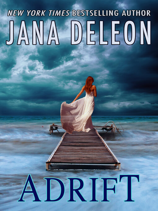 Title details for Adrift by Jana DeLeon - Available